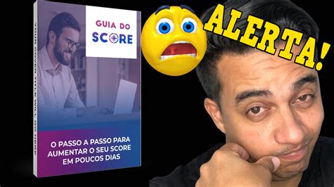 Guia Do Score Funciona Mesmo Guia Do Score Vale A Pena CUIDADO Guia