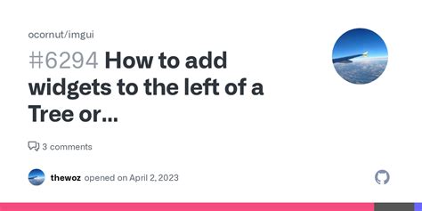 How To Add Widgets To The Left Of A Tree Or Collapsingheader Issue