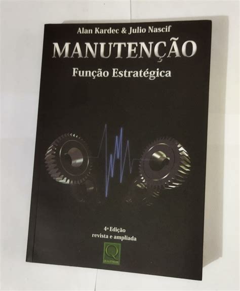 Manutenção Função Estratégica Alan Kardec Julio Nascif