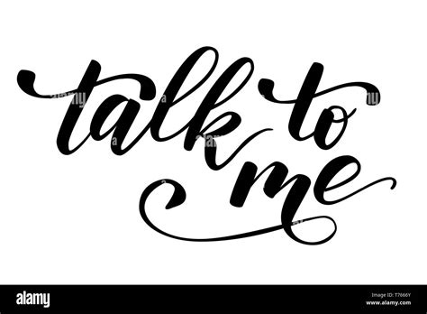 Quote Talk To Me Stock Vector Image And Art Alamy