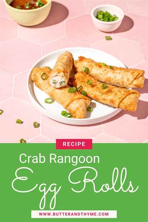 Easy Crab Rangoon Egg Rolls Air Fryer Option Butter And Thyme