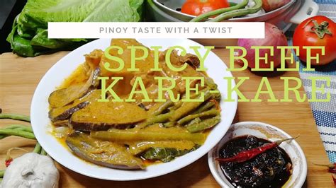 How To Make Kare Kare Recipe Spicy Kare Kareng Baka Youtube