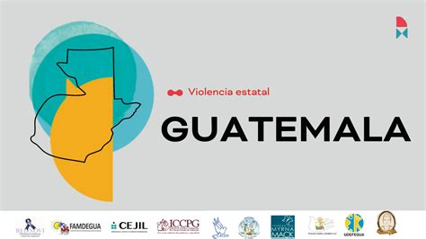 Guatemala Corte Idh Ordena Dejar Sin Efecto Tr Mite De Iniciativas De