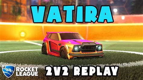 Vatira Ranked 2v2 Pov 494 Vatira And Atow Vs Alpha54 And Alemz Rocket