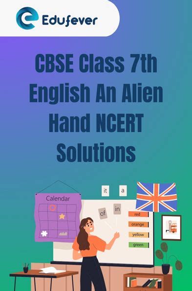 Cbse Class 7th English An Alien Hand Ncert Solutions