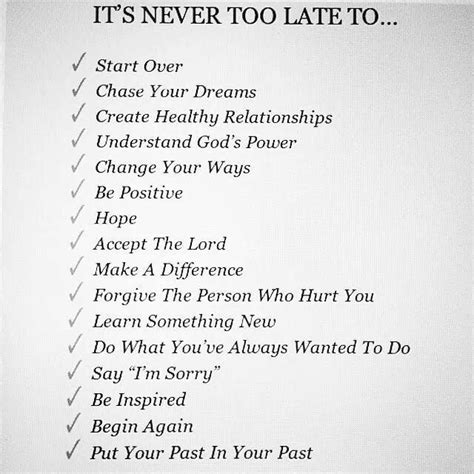 Its Never Too Late Quotes. QuotesGram