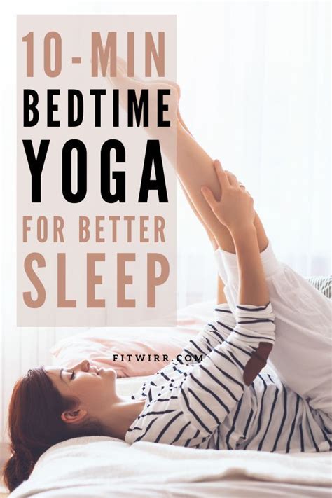 Bedtime Sleep Yoga Yoga Poses For Better Sleep In 2024 Bedtime Yoga