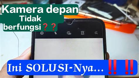 Kamera Depan Tidak Berfungsi Ini Penyebabnya Samsung A20s YouTube