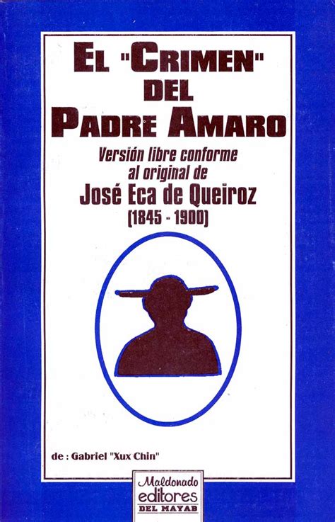 Mis libros EL CRIMEN DEL PADRE AMARO ECA DE QUEIRÓS