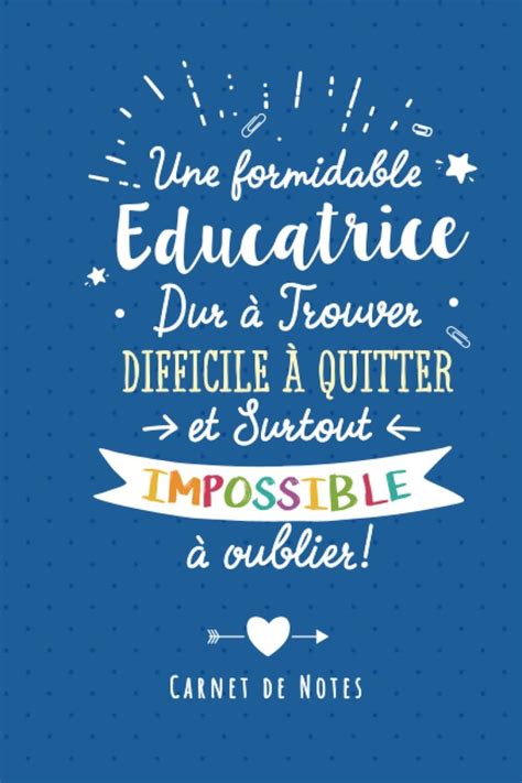 Une Formidable Educatrice Dur Trouver Difficile Quitter Et Surtout