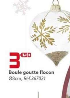 Promo Boule Goutte Flocon Chez GiFi ICatalogue Fr