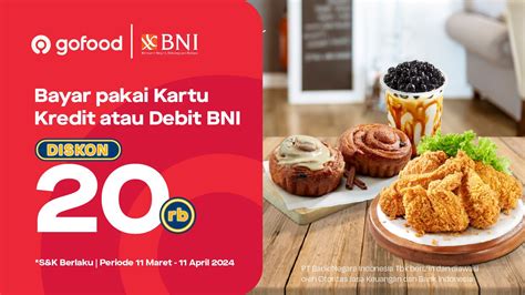 Promo Gofood Pesan Makan Minuman Hemat Bayarnya Pakai Kartu Bank Bni