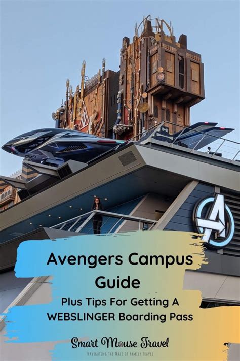 Avengers Campus at Disneyland - Smart Mouse Travel