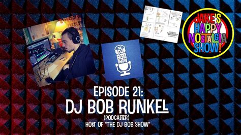 DJ Bob Runkel Podcaster Ep 21 YouTube