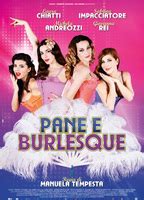 Pane E Burlesque 2014 Nude Scenes
