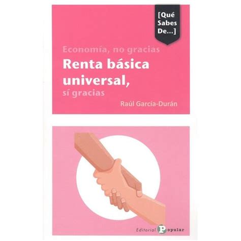 Economía No Gracias Renta Básica Universal Sí Gracias con Ofertas en