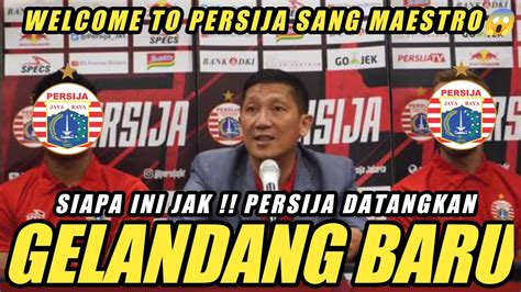 Berita Persija Hari Ini Kejutan Jak Persija Resmi Mendatangkan