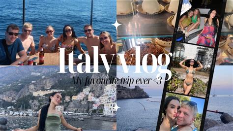 Italy Trip Sorrento Capri Positano Amalfi Vlog Youtube