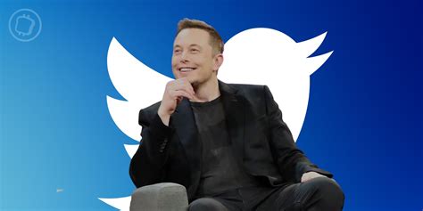 Elon Musk Souhaite Que Twitter Devienne « La Plus Grande Institution