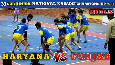 Haryana Vs Punjab Girls Kabaddi Match Sub Junior National Girls