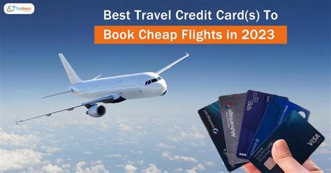 Best Travel Credit Card(s) To Book Cheap Flights in 2023