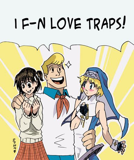 I F—n Love Traps Trap Know Your Meme