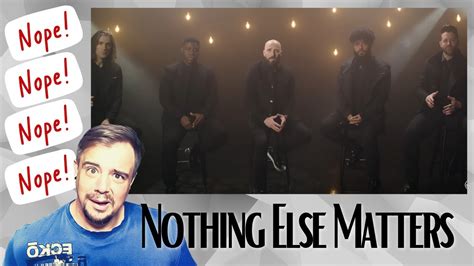 They Have No Right Nothing Else Matters Metallica Acapella