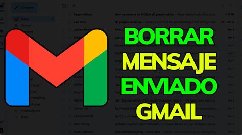 C Mo Borrar Un Mensaje Enviado En Gmail No Se Puede Pero S Que Se