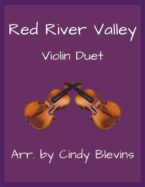 Red River Valley Violin Duet Arr Cindy Blevins By American Sheet