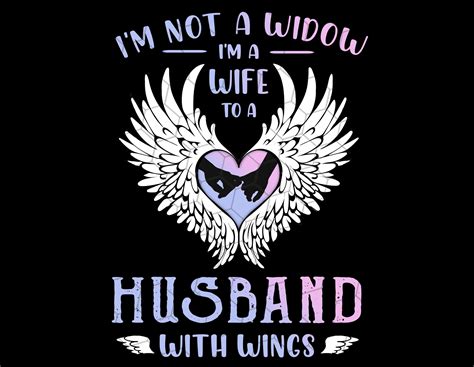 A Husband With Wings Im Not A Widow Im A Wife Etsy