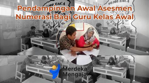 PENDAMPINGAN ASESMEN AWAL NUMERASI KELAS AWAL YouTube