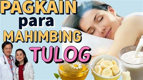 Pagkain Para Sa Mahimbing Na Tulog Doc Willie At Liza Ong 249c Youtube