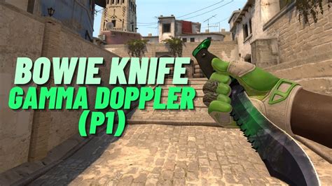 Bowie Knife Gamma Doppler Phase Csgo Knife Showcase Youtube