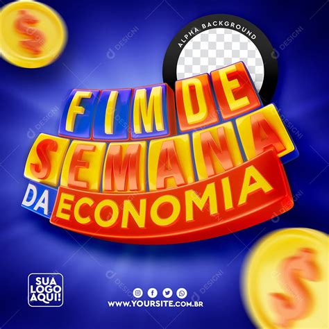 Selo 3d Para Composição Fim De Semana Da Economia Psd [download] Designi