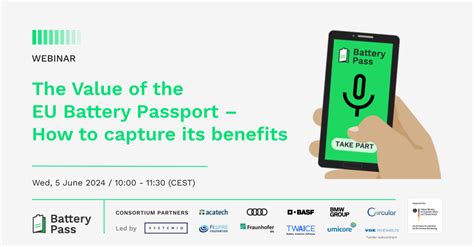 Battery Pass Webinar The Value Of The Eu Battery Passport How To Capture Its Benefits The