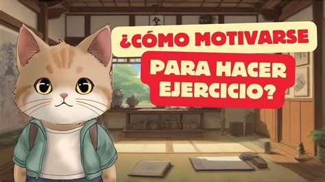 C Mo Motivarse Para Hacer Ejercicio Diario Youtube