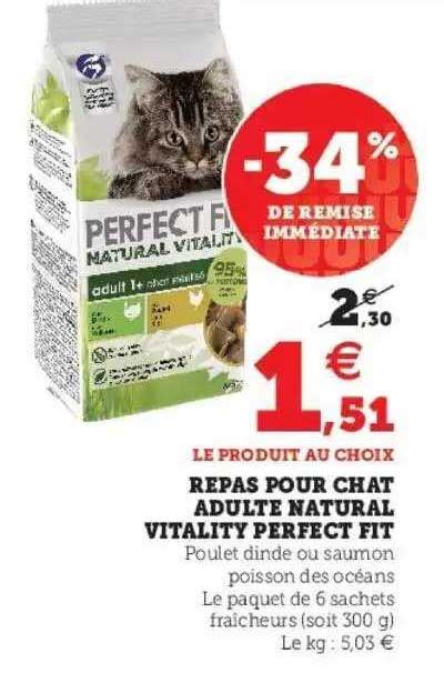 Promo Repas Pour Chats Adulte Natural Vitality Perfect Fit Chez Hyper U