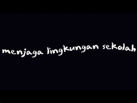 Film Pendek Menjaga Lingkungan Sekolah YouTube