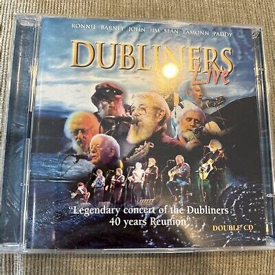 The Dubliners Live Rare OOP 2 Disc CD Set ZYX Music 40 Year Reunion