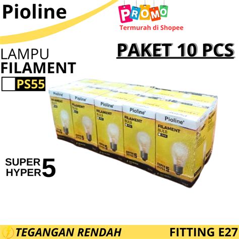 jual paket  pcs lampu pijarfilamen bulb pioline ps super hyper