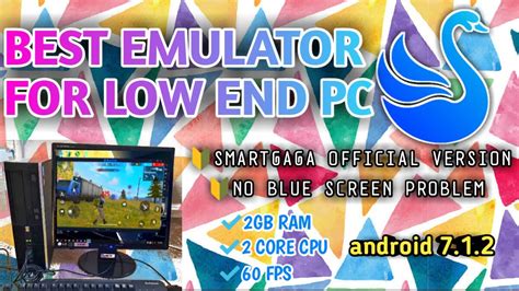 Best Emulator For Low End Pc Smartgaga Official Version