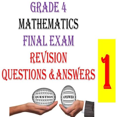 Grade Mathematics Final Exam Revision Questions Answers