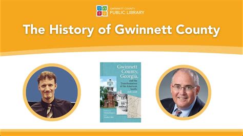 The History Of Gwinnett County Georgia A Talk With Authors Michael