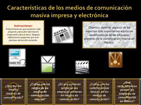 Características De Los Medios De Comunicación Masiva Impresa Y Electr