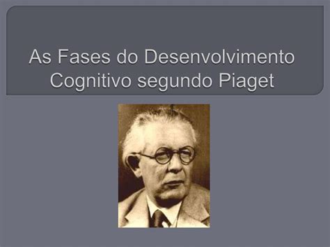 Piaget Fases Do Desenvolvimento Pdf Cheap Sale Saberoffice Co