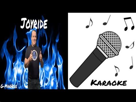 G ManHere Joyride Official Karaoke YouTube