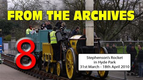 Stephenson S Rocket In Hyde Park From The Archives 8 Youtube