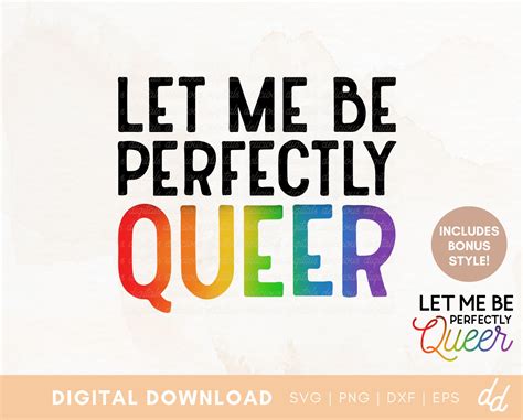 Let Me Be Perfectly Queer Svg Pride Svg Lgbtq Svg Etsy Canada