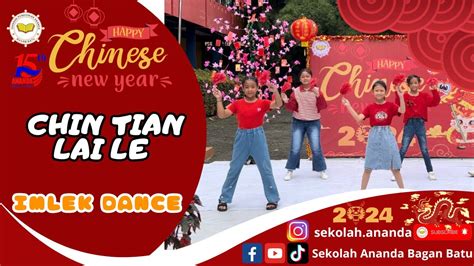 Tarian Imlek Chin Tian Lai Le Perayaan Imlek Sekolah Ananda