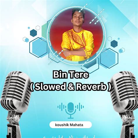 Bin Tere Slowed And Reverb Youtube Music